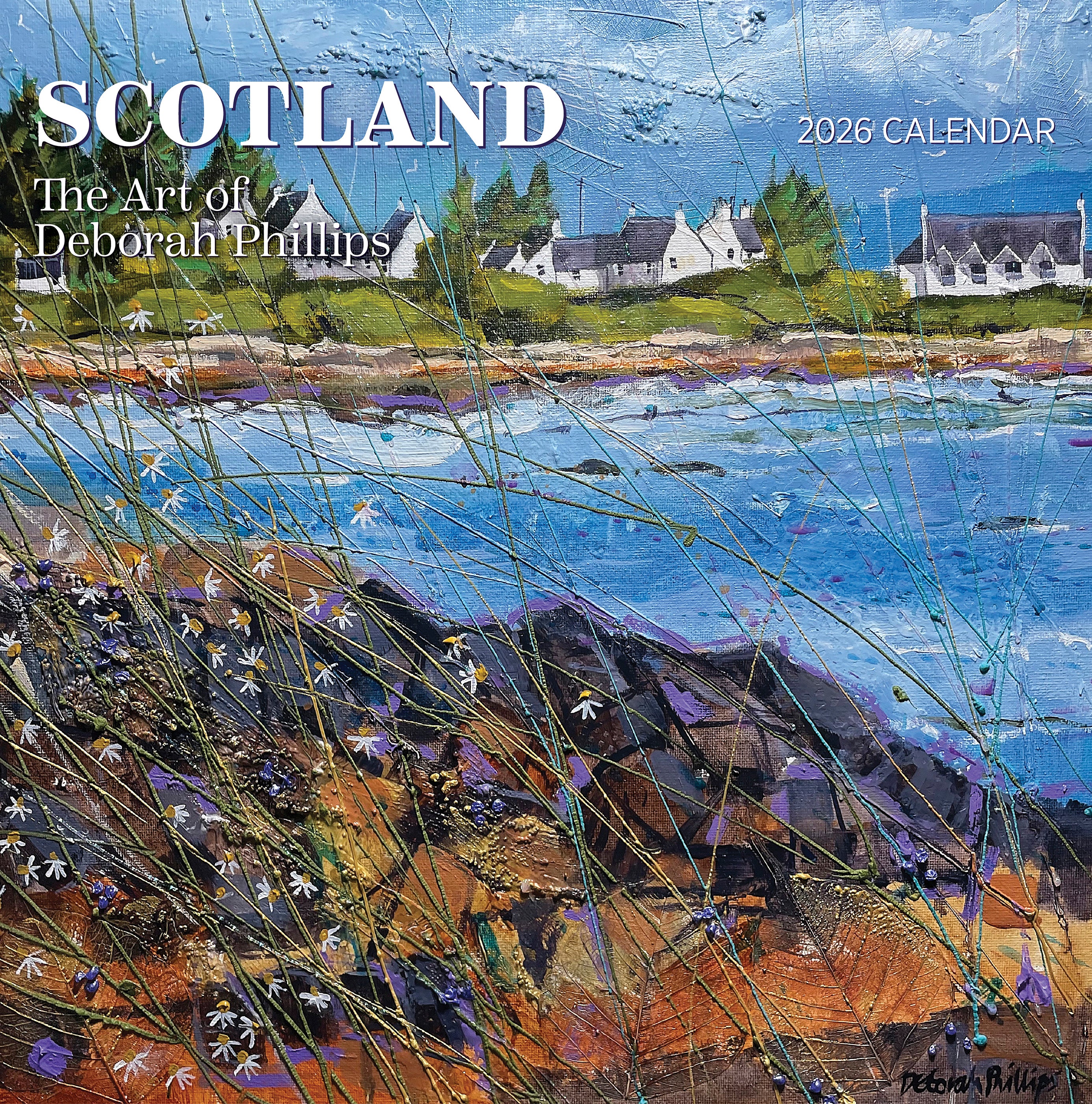 Scotland: The Art of Deborah Phillips 2026 Wall Calendar