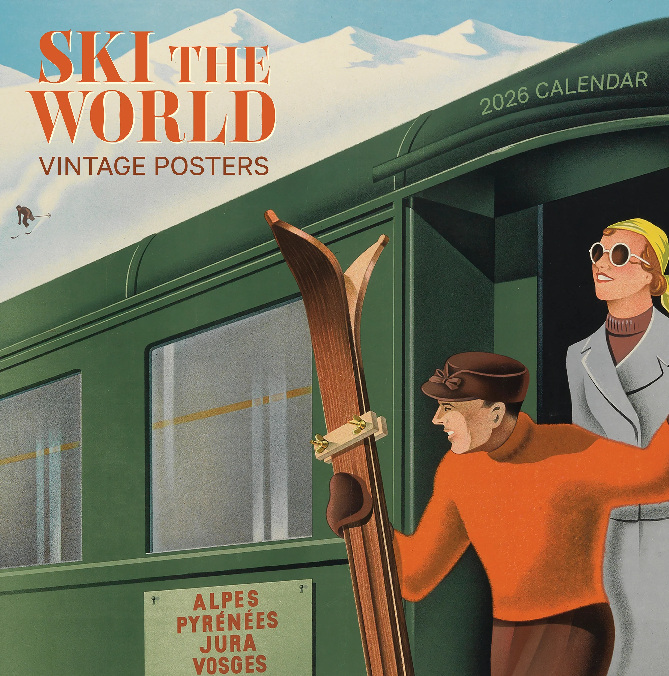 Ski the World: Vintage Posters 2026 Wall Calendar