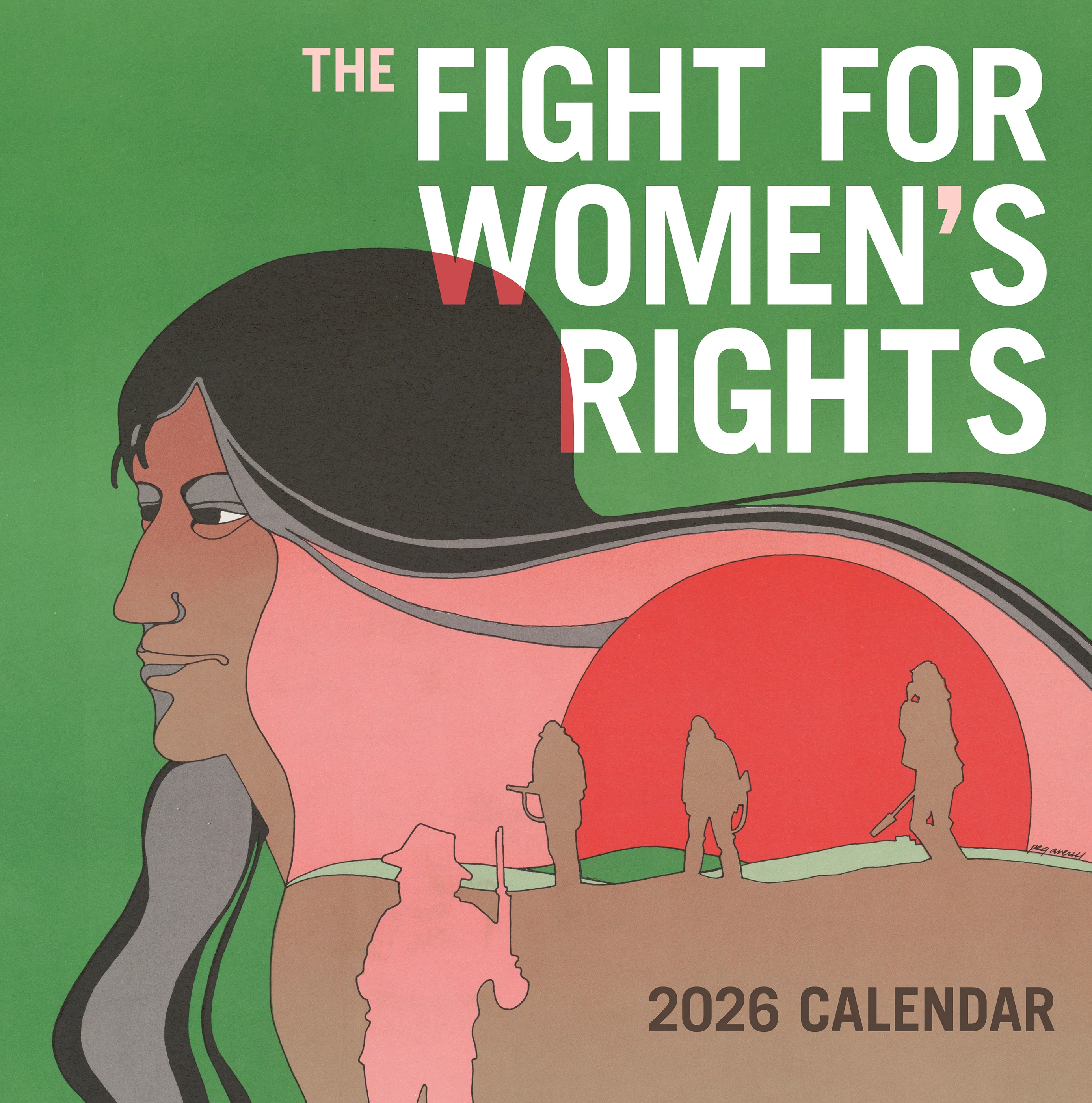 The Fight for Women’s Rights 2026 Wall Calendar
