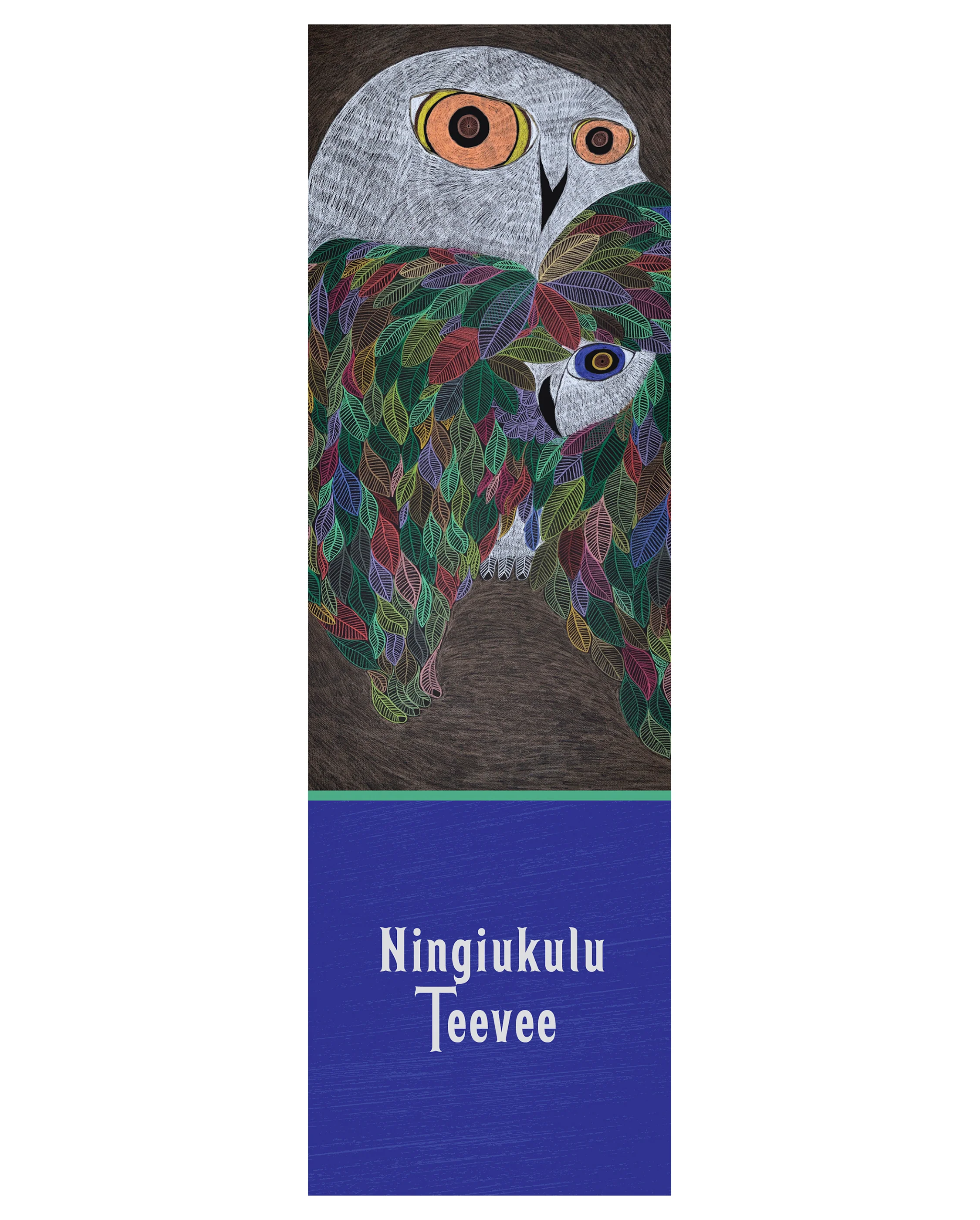 Ningiukulu Teevee: Colourful Wild Owl Bookmark