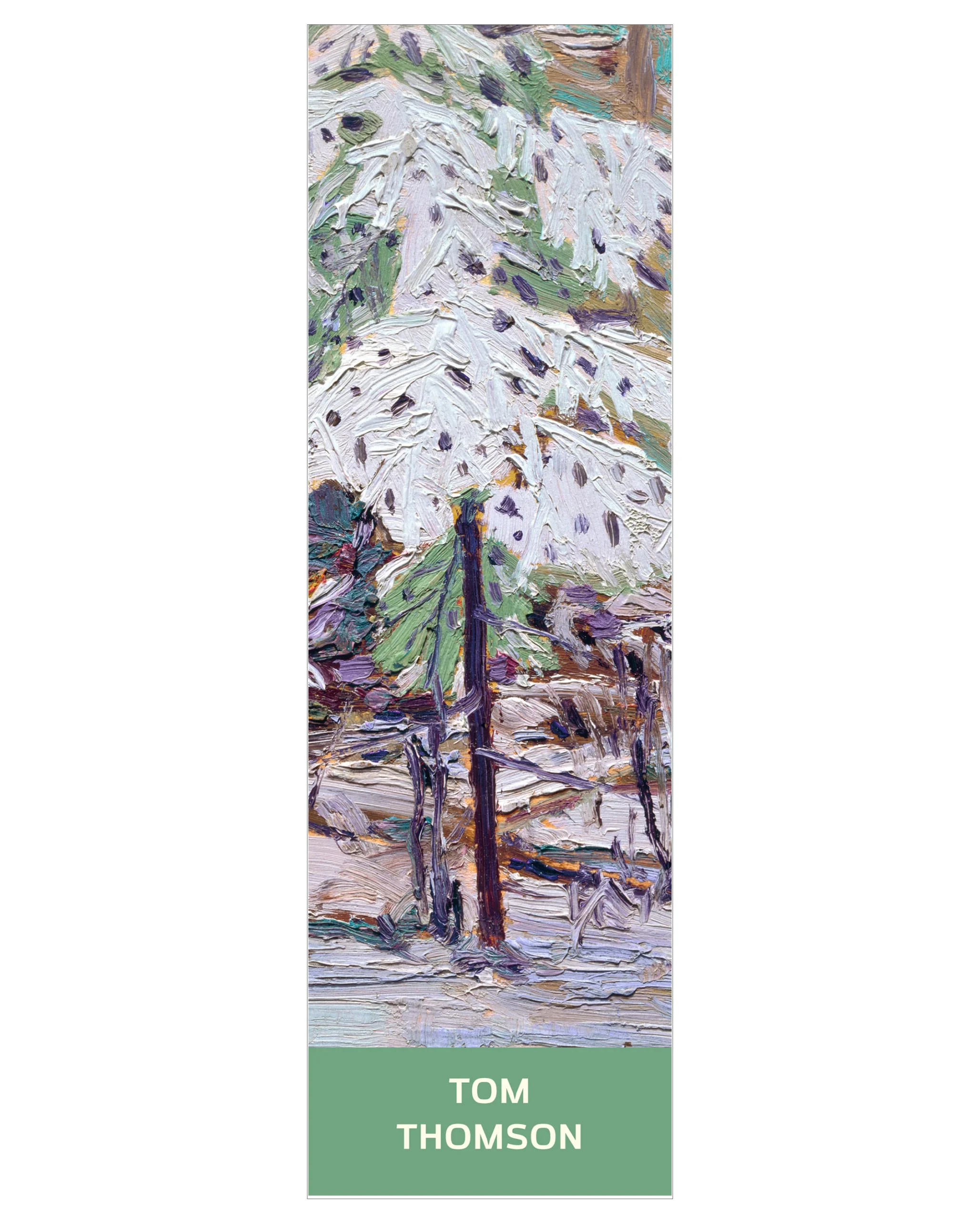 Tom Thomson: Snow in the Woods Bookmark