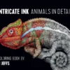 Intricate Ink: Animals in Detail Coloring Book