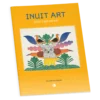 Inuit Art from Kinngait Coloring Book