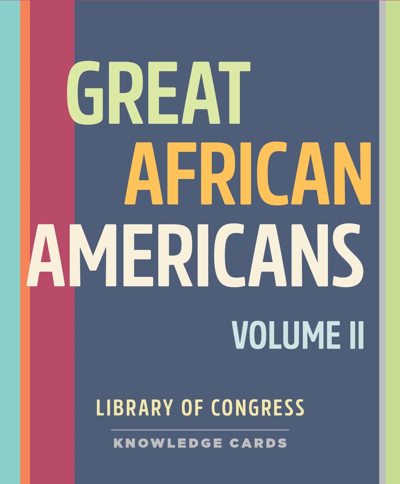 Great African Americans, Vol. II Knowledge Cards