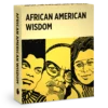 African American Wisdom: A Deck of Memorable Quotes Knowledge Cards