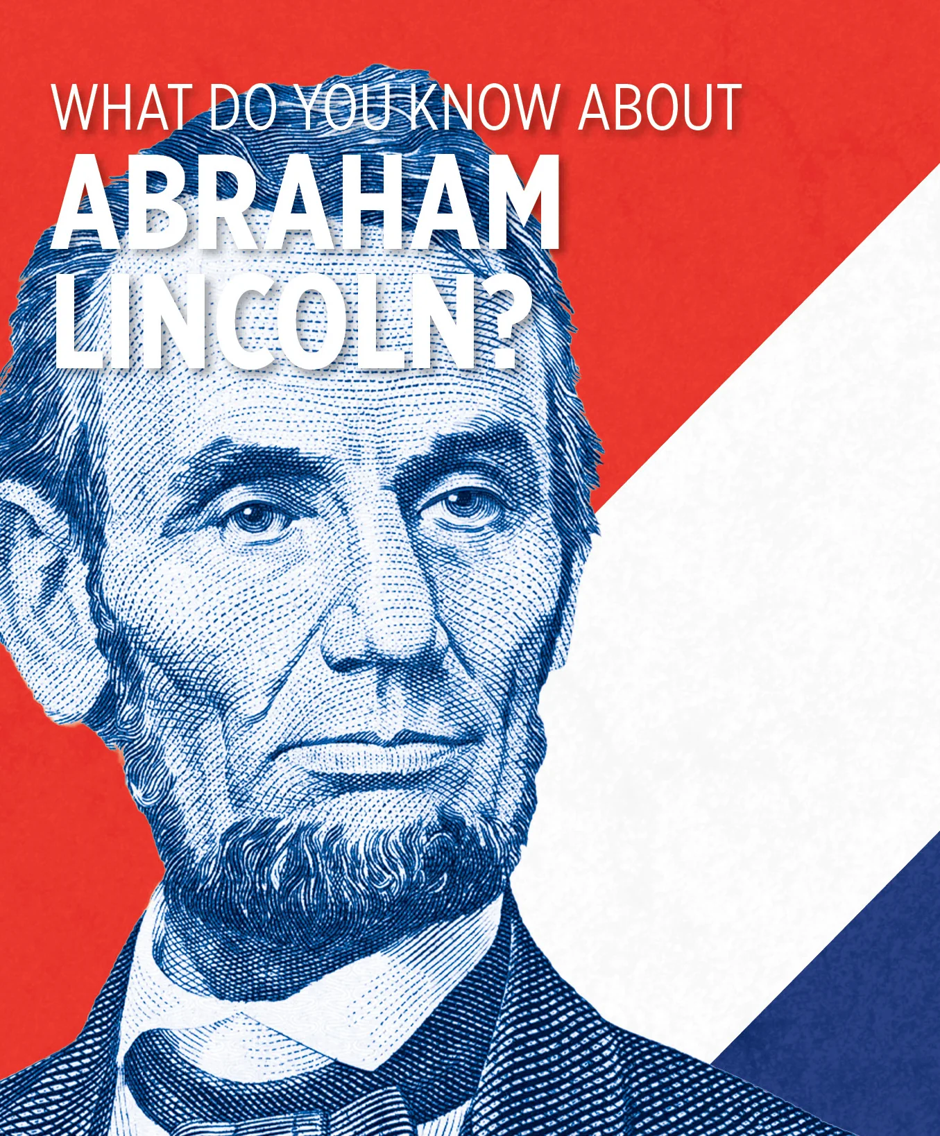 What Do You Know about Abraham Lincoln? Knowledge Cards