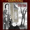 The Addams Family: An Evilution