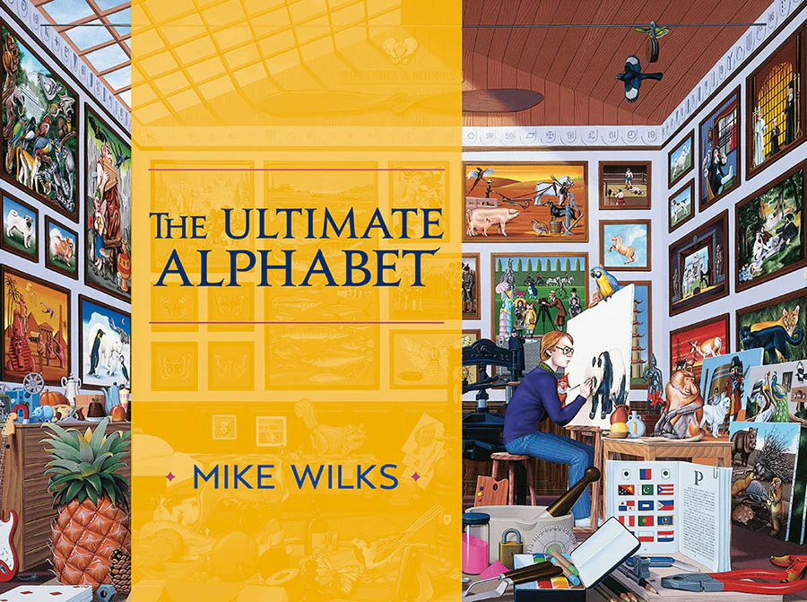 Mike Wilks: The Ultimate Alphabet: Complete Edition