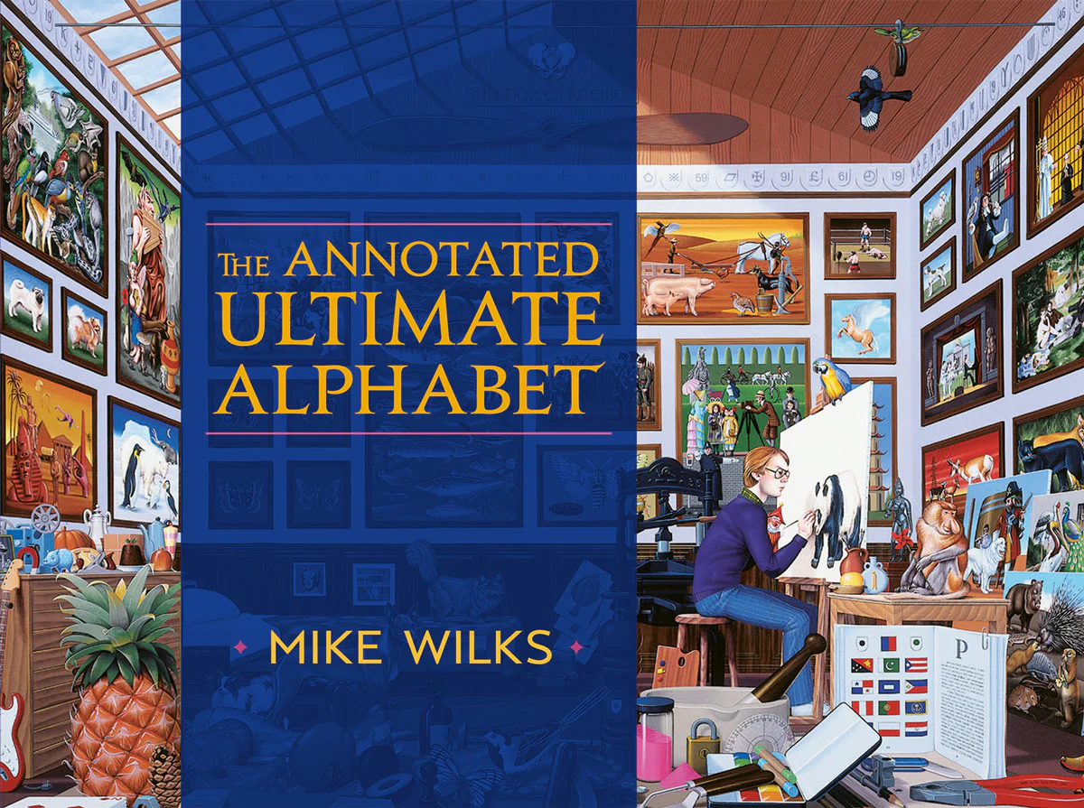 Mike Wilks: The Ultimate Alphabet: Complete Edition