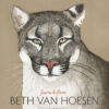 Beth Van Hoesen: Fauna & Flora