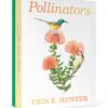 Erin E. Hunter: Pollinators Boxed Notecard Assortment